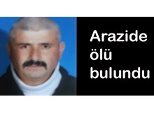 Arazide ölü olarak bulundu