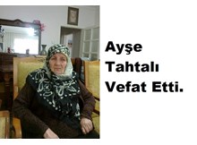 Ayşe Tahtalı vefat etti