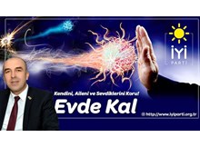 ‘Kendini, aileni ve sevdiklerini koru, evde kal’