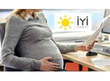 “Çalışan hamile kadınlara idari izin verilmeli”