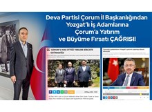 “Yozgatlıları Çorum’a yatırım yapmaya davet ediyoruz”